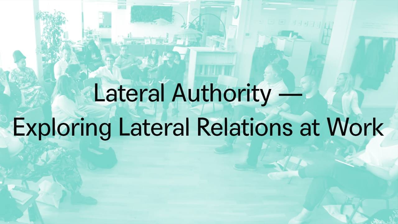 The Tavistock Institute of Human Relations Lateral Authority